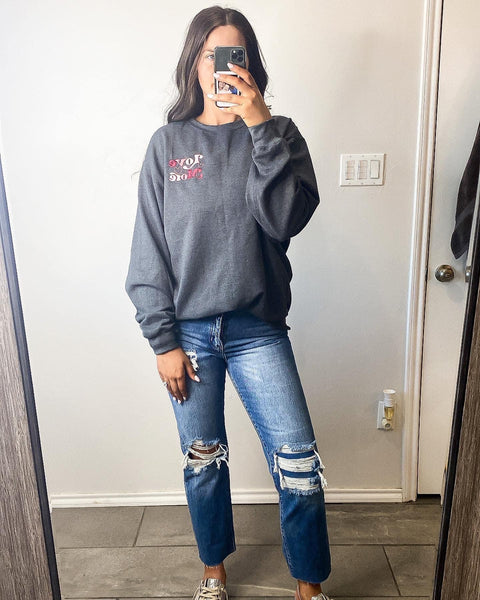 Love More Embroidered Sweatshirt