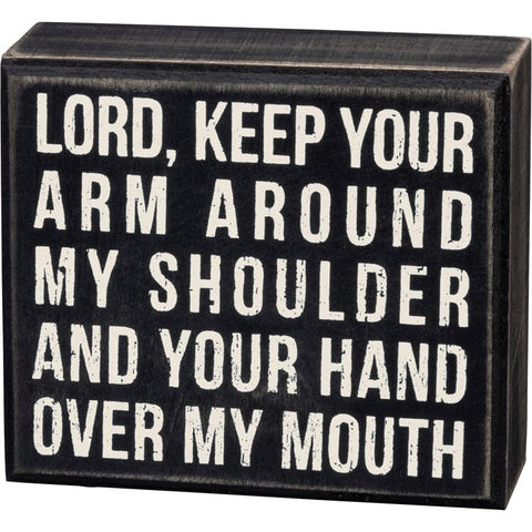 ‘Hand Over My Mouth’ Box Sign